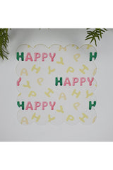 Happy Yazı Desenli Dijital Baskılı Kumaş Kokteyl Peçetesi 1 Adet