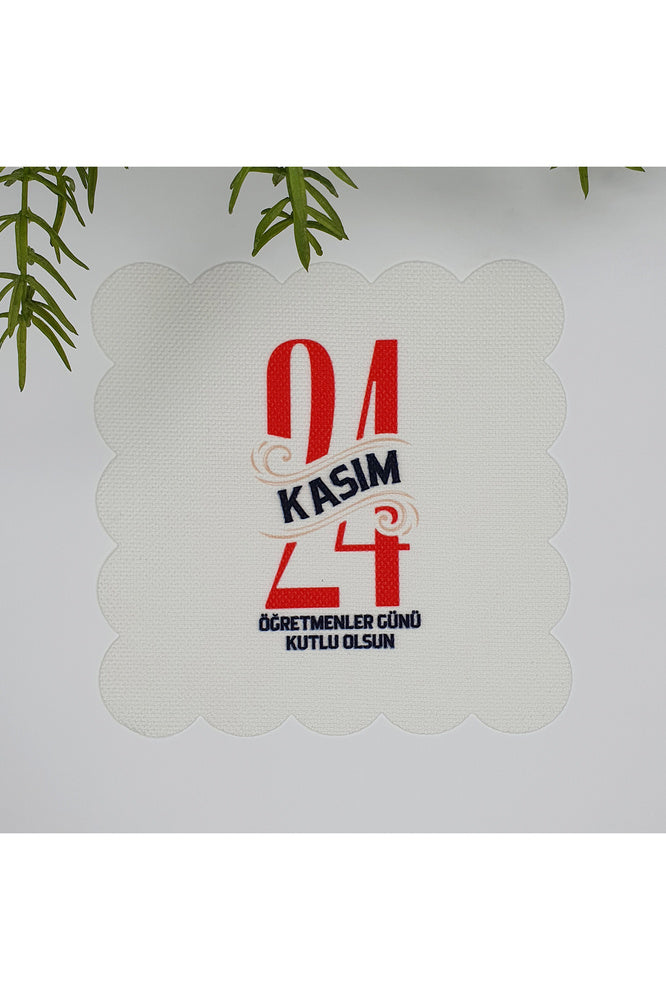 24 Kasım Öğretmenler Günü Slogan Desenli Yıkanabilir Kumaş  Kokteyl Peçetesi 1 Adet