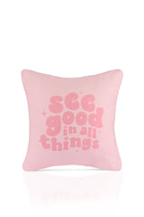 See Good Pozitif Mesajlı Pembe Yazı Kırlent Kılıfı – 43x43cm