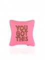 You Got This Motive Edici Yazılı Pembe Kırlent Kılıfı – 43x43cm You Got This Motive Edici Yazılı Pembe Kırlent Kılıfı – 43x43cm
