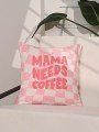 Mama Needs Coffee Pembe Damalı Espirili Kırlent Kılıfı – 43x43cm Mama Needs Coffee Pembe Damalı Espirili Kırlent Kılıfı – 43x43cm